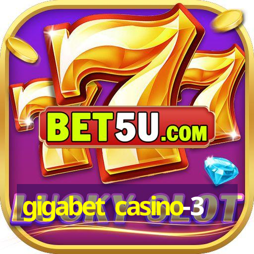 gigabet casino